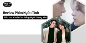 review phim ngôn tình